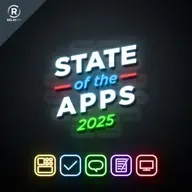 160: State of the Apps 2025
