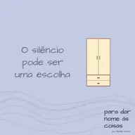S06EP257 - O silêncio pode ser uma escolha