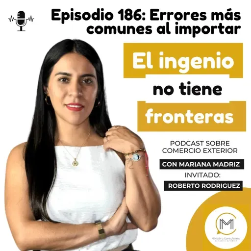 Errores más comunes al importar - Episodio 184