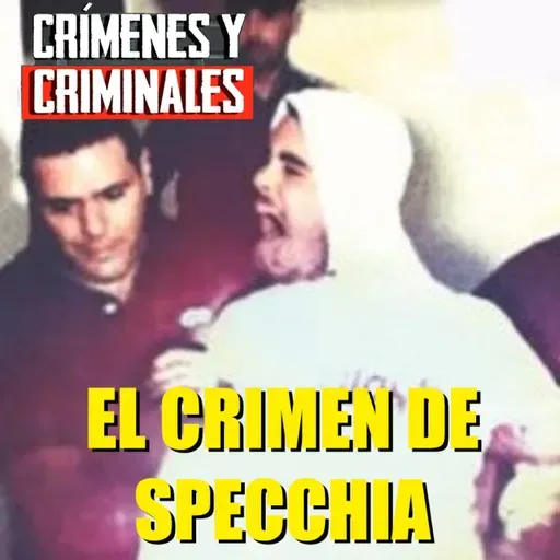 El crimen de Specchia.