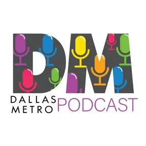 Dallas Metro Podcast