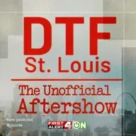 'DTF St. Louis' Episode 4 BREAKDOWN | Former St. Louis Detective Joins Us | DTF St. Louis The Unofficial Aftershow