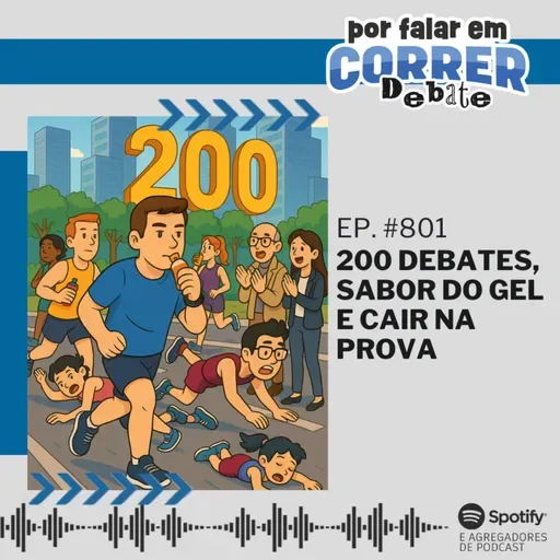 PFC Debate 801 - 200 Debates, Sabor do gel e Cair na prova