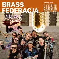 What’s Funk? 13.02.2026 - Brass Federacja