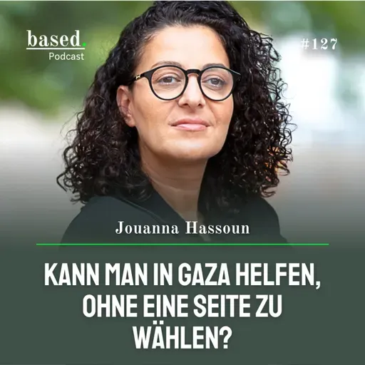 Kann man in Gaza helfen ohne eine Seite zu wählen, Jouanna Hassoun? (127)