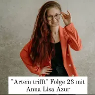 "Artem trifft" Folge 23 mit Anna Lisa Azur aus Bonn