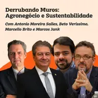 Derrubando Muros: Agronegocio e sustentabilidade