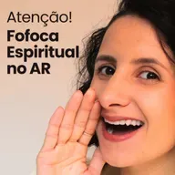 Atenção! Fofoca Espiritual 📢🚨