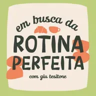 O que aprendi com mais de 70 episódios do Em Busca da Rotina Perfeita