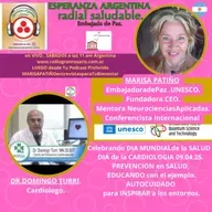 DIA MUNDIAL de la SALUD + DIA CARDIOLOGIA = PREVENCIÓN=EDUCARpara INSPIRAR = CONCIENTIZAR a los entornos MARISA PATIÑO