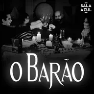 Ep. 152 | O Barão - O Nosferatu Português?