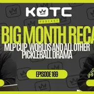 BIG MONTH FOR PICKLEBALL |  MLP, PPA Drama, Worlds and more..