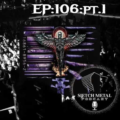 EPISODIO. 106. Pt. I. 20 años del regreso de Halford a Judas, 30 años de Demanufacture y más.