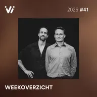 Weekoverzicht #41 2025 - Willem Engel en Jeroen Pols