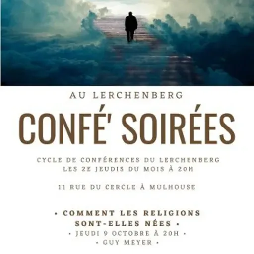 Conférence : comment les religions sont-elles nées ? - jeu. 9 octobre à 20h au Lerchenberg Mulhouse