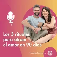 Los 3 rituales para atraer el amor en 90 días