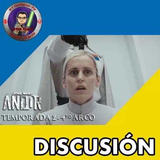 ANDOR - TEMPORADA 2: CUARTO ARCO (ep. 9 - 12)
