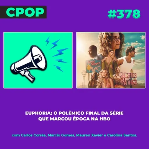 #378: Euphoria: o polêmico final da série que marcou época na HBO