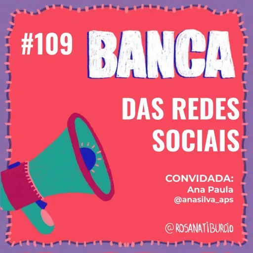 #109 Banca das Redes Sociais