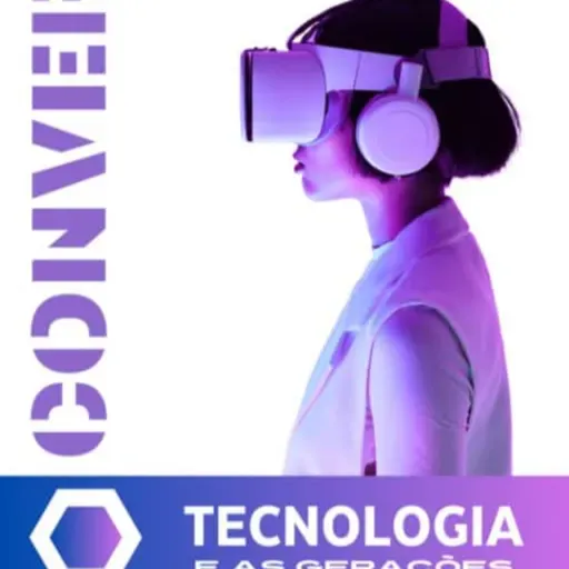 CONVERSA SOBRE TECNOLOGIA E AS GERAÇÕES | 20/10/23