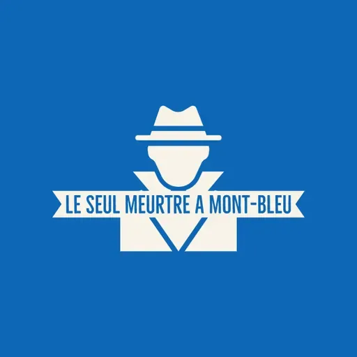 le seule meurtre à Mont-Bleu 2025-06-09 12:00