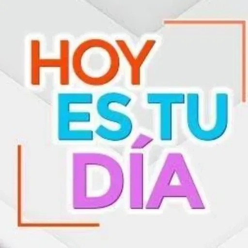 ¡Tu día es hoy!