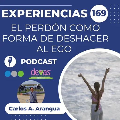 El Perdón como forma de Deshacer al Ego Experiencias 169