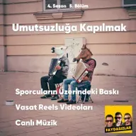 Faydasızlar - S4 E5 - Vasat Reels Videoları, Sporcuların Üzerindeki Baskı, Canlı Müzik