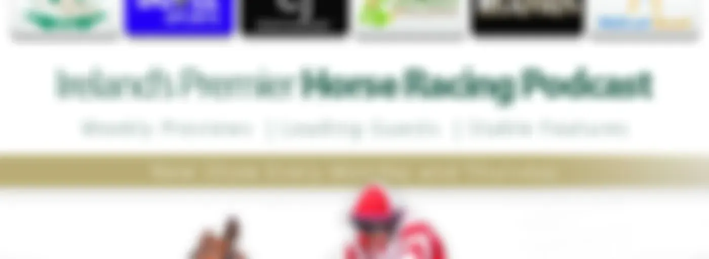 Champ.ie Horse Racing Podcast 🐴🎙️