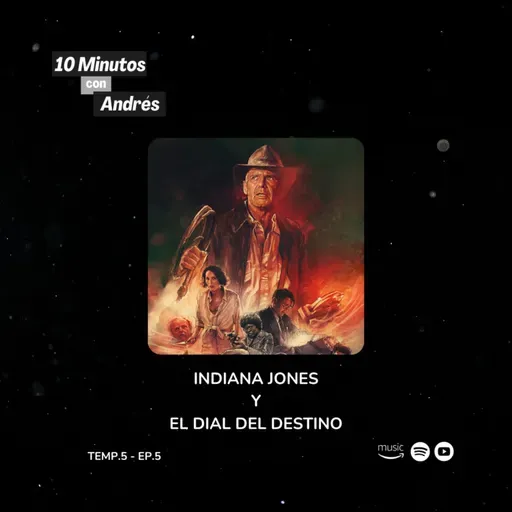 T5. E5. Indiana Jones y el dial del destino