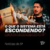 O Que o SISTEMA Está Escondendo? | NOTÍCIAS DE 5ª