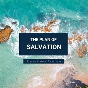 The Plan of Salvation