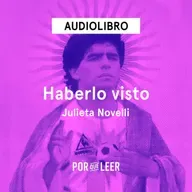 Haberlo visto - Julieta Novelli