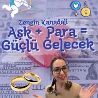 Aşk + Para = Güçlü Gelecek | Love + Money = Strong Future