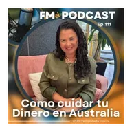 Como cuidar tu Dinero en Australia I Asesora Financiera Diana Ramírez