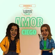 Amor ciego: cuando lo que no ves te rompe