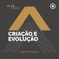 (Jovens) Criação E Evolução - Edgar Dallegrave