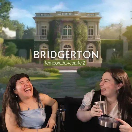 BRIDGERTON | Temporada 4, parte 2
