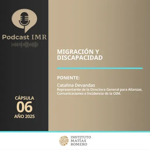 Cápsula IMR - Migración y Discapacidad