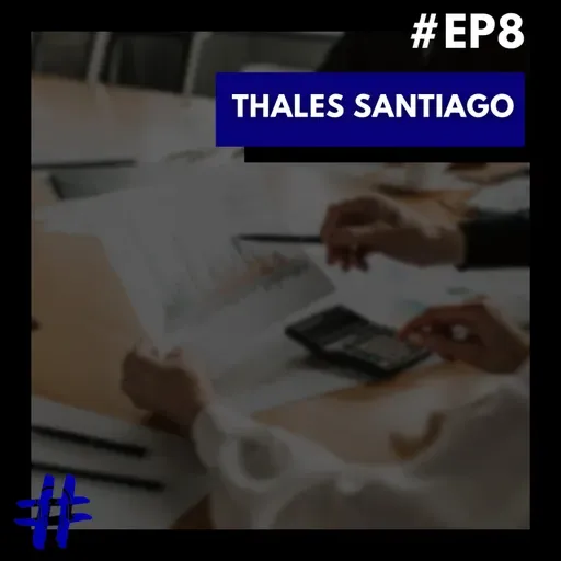 #8 - Administração | Thales Santiago