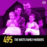 495 - The Watts Family Murders