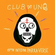 Episodio 98: Into The Parka-Verse
