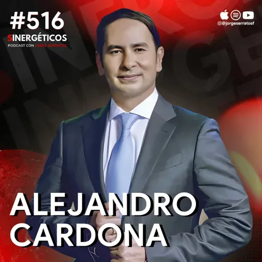 El SECRETO de los MILLONARIOS que está en la BIBLIA | Alejandro Cardona | #516 SINERGÉTICOS