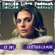 E145 / CRISTINA LA MAR / Del perderse y el quererse