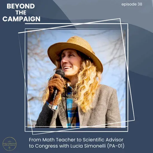 From Math Teacher to Scientific Advisor to Congress with Lucia Simonelli (PA-01)