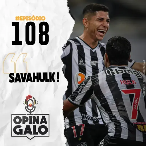 #108 Opina Galo - SavaHulk