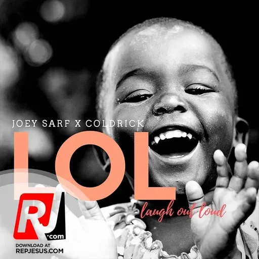 Joey Sarf - LOL ft Coldrick.mp3