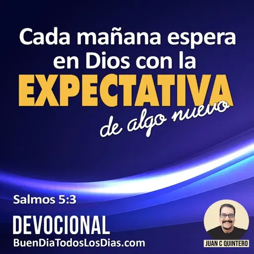 Algo nuevo cada mañana