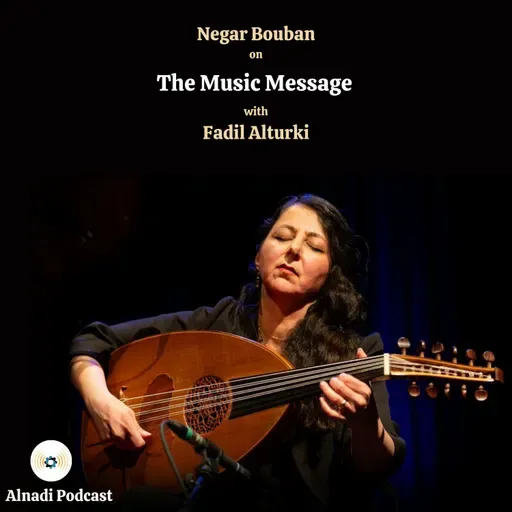 EP118: The Music Message with Negar Bouban