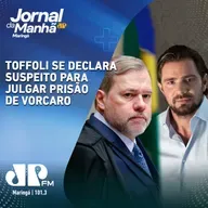 Toffoli se declara suspeito para julgar prisão de Vorcaro